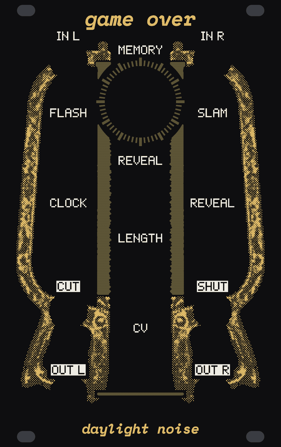 The GAME OVER panel: black, with two old saws in gold hanging either side of the middle, their blades long windows of bare circuit board. A ring of sixty thin windows round the big MEMORY knob near the top, the REVEAL button and LENGTH under it, CV below, and a thin slit near the foot. White labels: IN L and IN R at the top corners, FLASH and SLAM, CLOCK and REVEAL, CUT and SHUT, OUT L and OUT R down the sides. game over at the top, daylight noise at the bottom.
