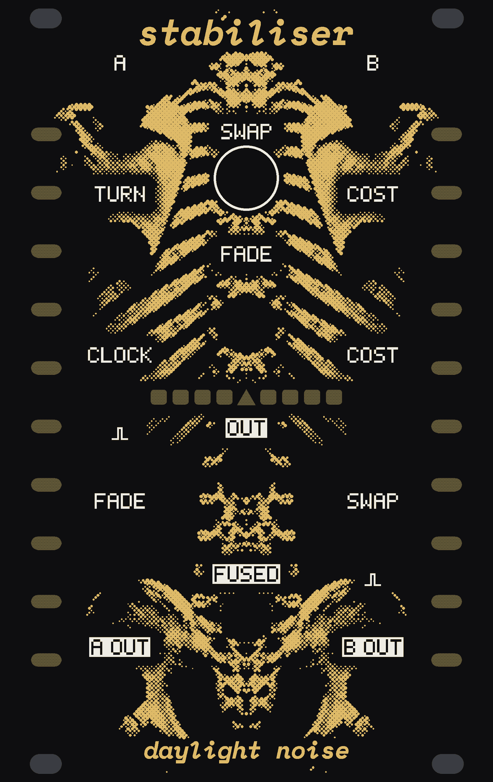 The STABILISER panel: a skeleton seen from behind, its spine stitched down the middle, in gold dots on black. SWAP's button is on its neck, FADE, the big knob, between its shoulder blades, with TURN and COST either side; a row of small windows runs across under FADE, and ten rungs of bare circuit board run down each edge. A and B come in at the top corners, A OUT and B OUT go out at the foot. stabiliser at the top, daylight noise at the bottom.