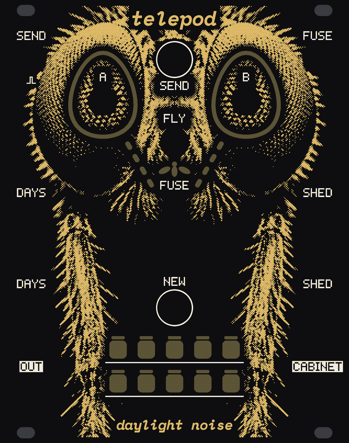 The TELEPOD panel: a housefly's face in gold dots on black. A and B sit in its two eyes, each in a ring of bare circuit board shaped like an egg; SEND is between them, FLY below with a small fly-shaped window, four short dashes either side running down to FUSE, the big knob. DAYS and SHED stand at the sides with their jacks under them, NEW over a cabinet of ten jar-shaped windows on two shelves, OUT and CABINET at the bottom corners. telepod at the top, daylight noise at the bottom.