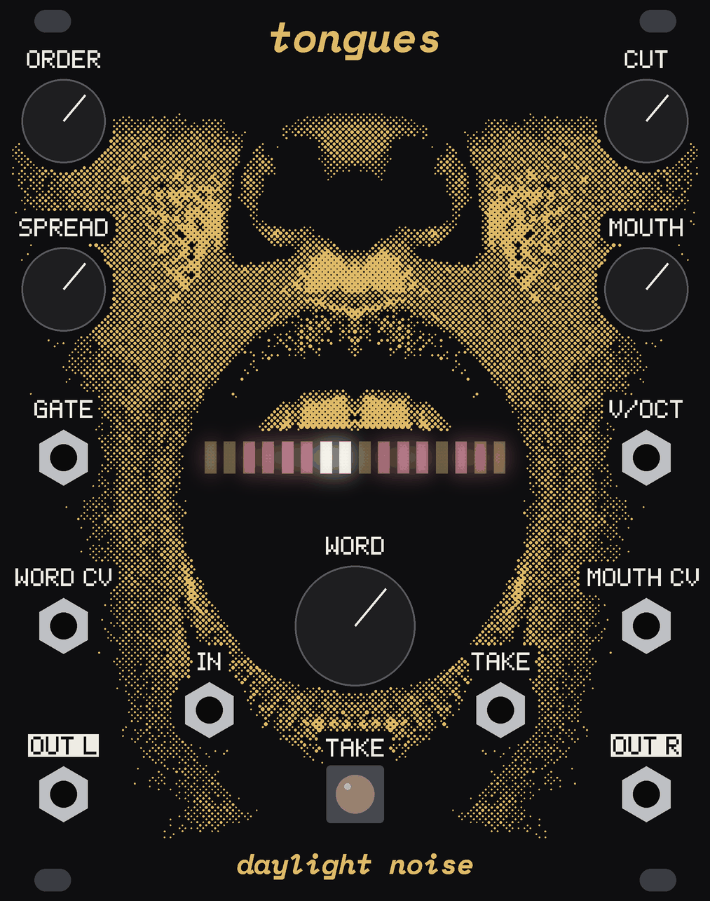 The TONGUES panel singing, its knobs on.